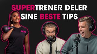 Supertreneren deler sine beste tips med Sandra Myhrer Eek [upl. by Wilscam450]