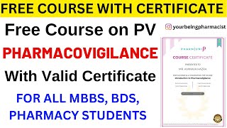 Free Course on Pharmacovigilance with Certificate  Free Pharmacy Certificate Course [upl. by Maillw318]