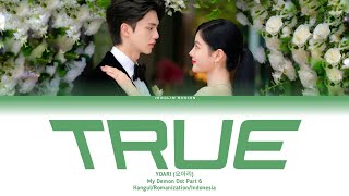 요아리 YOARI  TRUE MY DEMON OST Part6 Lyrics Terjemahan Indonesia [upl. by Gretel]