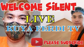 kuya ferdi TV is live Good evening everyone live stream WH [upl. by Sueddaht]