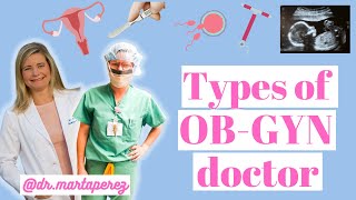 Kinds of OBGYN doctors amp specialists General OBGYN MFM REI Gyn Onc Urogyn amp More [upl. by Nickolaus]