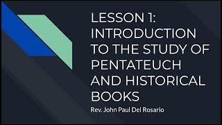 Introduction to Pentateuch and Historical Books Lesson 1 [upl. by Nylloc]