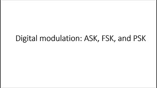 Digital modulation ASK FSK and PSK [upl. by Refinaj]