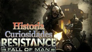 Resistance Fall of Man Su historia y curiosidades [upl. by Rramaj]