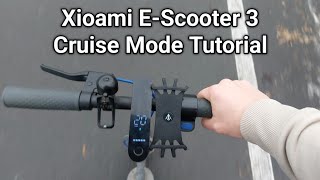 Xiaomi MI Electric Scooter 3 Cruise Control Tutorial [upl. by Akeenahs]