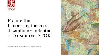 Picture this Unlocking the cross disciplinary potential of Artstor on JSTOR [upl. by Nnaeed]