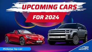 FUTURE CARS COMING this 2024 in the Philippines  Philkotse Top List [upl. by Otxis235]