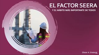 El Factor Seera y el Hábito Más Importante de Todos  Pr Eliezer A Graterol  08312024 [upl. by Nocam]