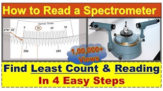 How to read a SPECTROMETER Least Count amp Reading laboratory instrument iitjee [upl. by Mcmaster]