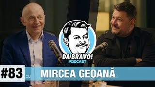 DA BRAVO Podcast 83 cu Mircea Geoana [upl. by Narud]