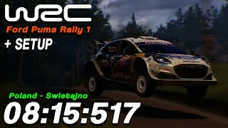 World Record EA Sport WRC  Ford Puma Rally 1  Poland  Swietajno  SETUP [upl. by Kessler]