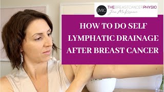 Self Lymphatic Drainage Massage for Breast Cancer Related Lymphoedema [upl. by Ynatsyd532]