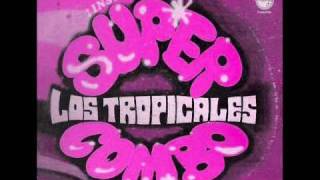 Super combo los tropicales Tracata  Canta  Cheo Matos [upl. by Repotsirhc177]