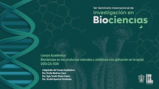 Viernes 1 Noviembre  Biociencias en los productos naturales y sintéticos con aplicación en la salud [upl. by Miltie]