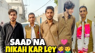 SAAD NA NIKAH KAR LEY👩‍❤️‍👨ATNA DIN VLOG Q NI BANY SAKA 😢🤔 [upl. by Cassie]