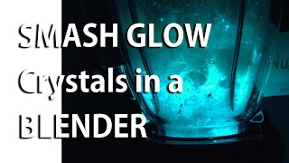 Smash Glow Crystals in a Blender [upl. by Atiekal]