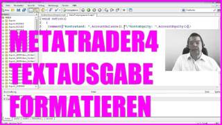 Expert Advisor selbst programmieren Schritt 8 COMMENT AUSGABE FORMATIEREN Metatrader4 MQL4 Deutsch [upl. by Elagibba]