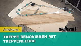 Treppe renovieren mit Treppenlehre  Schritt für Schritt Anleitung  wolfcraft [upl. by Nate901]