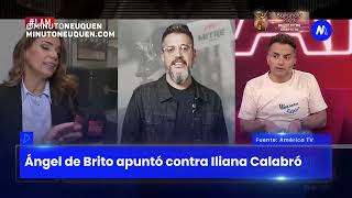 Ángel de Brito apuntó contra Iliana Calabró Minuto Neuquén [upl. by Ahsinid]