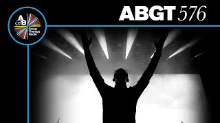 Group Therapy 576 with Above amp Beyond and flowanastasia amp Tyr Kohout [upl. by Noivax294]