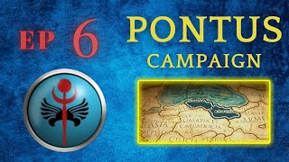 Rome Total War I Play Pontus Better Than You  Part 6 [upl. by Epuladaug792]