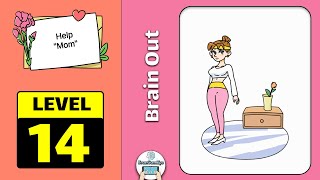 Brain Out Help Mom Level 14 Walkthrough [upl. by Melba196]