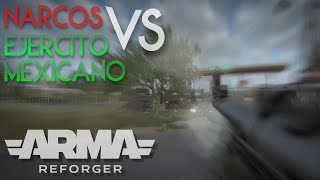 Narcos vs Mexican Army Montage ARMA Reforger [upl. by Nakre]