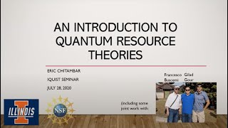 Quantum resource theories by Eric Chitambar University of Illinois [upl. by Aynnat290]