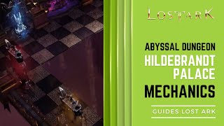 Lost Ark 20 Hildebrandt Palace Phantom Palace Abyssal Dungeon [upl. by Lemrej]