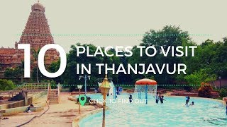 Top 10 Tourist Places In Thanjavur  Tamil Nadu [upl. by Lyda]