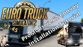 HOW TO INSTALL ProMods Convoy for Euro Truck Simulator 2 [upl. by Bagger]