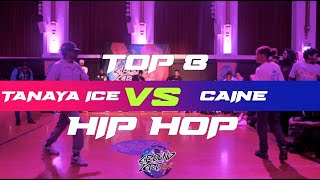 Hip Hop Top 8  Tanaya Ice Vs Caine  Ground Zero Live 2022 [upl. by Placidia519]