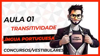 CONCURSO PUBLICOAULA DE LÍNGUA PORTUGUESA AULA I TRANSITIVIDADE VERBALPREDICAÇÃO concursos2024 [upl. by Nats402]