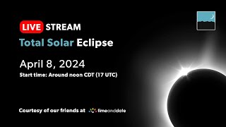 LIVE Total Solar Eclipse April 8 2024 Courtesy of our friends at TimeandDatecom [upl. by Layol150]