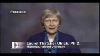 Laurel Thatcher Ulrich on Dialogue [upl. by Oalsecnew]