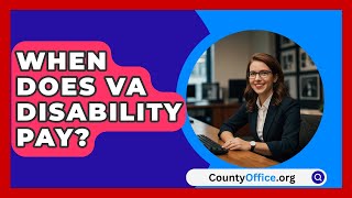 When Does VA Disability Pay  CountyOfficeorg [upl. by Hayley]