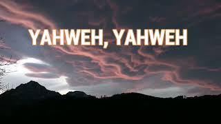 YAHWEH lyrics ft Matthew Stevenson Chandler Moore All Nations Music [upl. by Sosanna]