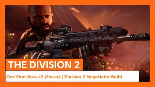 Division 2 Kill Fieser with Shotgun Negotiator Build [upl. by Alonso]