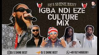 IGBA NDI EZE CULTURE MIXTAPE 2024 BY DJ S SHINE BEST [upl. by Yale]