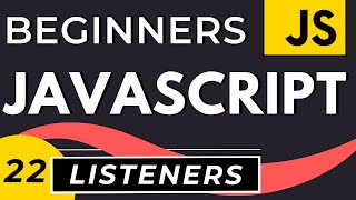 Event Listeners in JavaScript  JavaScript Events Tutorial [upl. by Aronos]