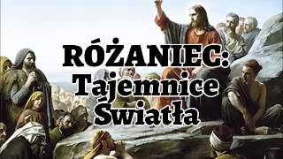 Różaniec  Tajemnice ŚWIATŁA [upl. by Bonns]