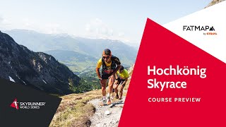 HOCHKÖNIG SKYRACE COURSE PREVIEW [upl. by Eizzik]