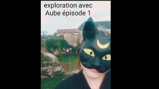 épisode 1 de lexploration [upl. by Anitnoc]