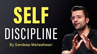 Self Discipline  By Sandeep Maheshwari  Hindi [upl. by Esirahs]