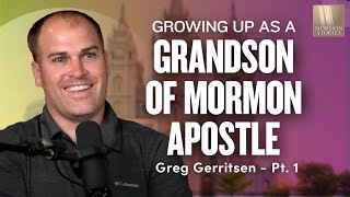 Growing Up as the Grandson of an LDS Apostle Joseph B Wirthlin  Greg Gerritsen Pt 1  Ep 1661 [upl. by Ricker]