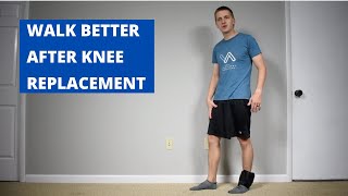 The simple Way to Walk Better After Knee Replacement [upl. by Demaggio706]