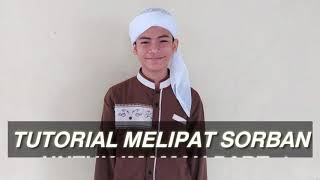 Tutorial Cara Melipat Sorban Untuk Imamah [upl. by Clarabelle]