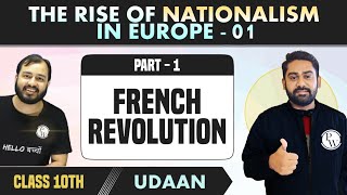 The Rise of Nationalism in Europe 01  French Revolution  Chapter 1  History  Class 10th NCERT [upl. by Lucic]