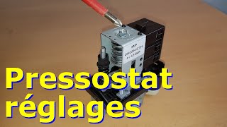 Pressostat  réglages pression maxi et mini  comment choisir [upl. by Ardnuaet]