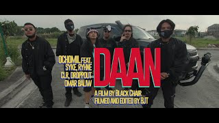 DAAN  OCHOMIL feat SYKE RHYNE CLR DROPPOUT amp OMAR BALIW Official Music Video [upl. by Noislla]